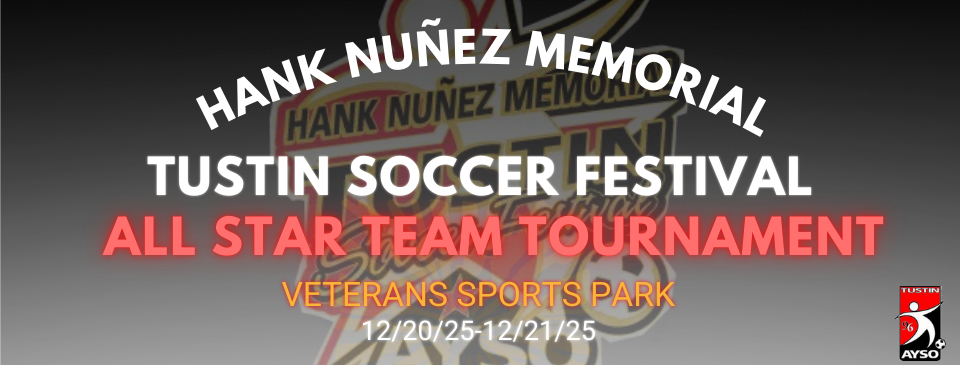 Hank Nunez Memorial Tustin Soccer Festival